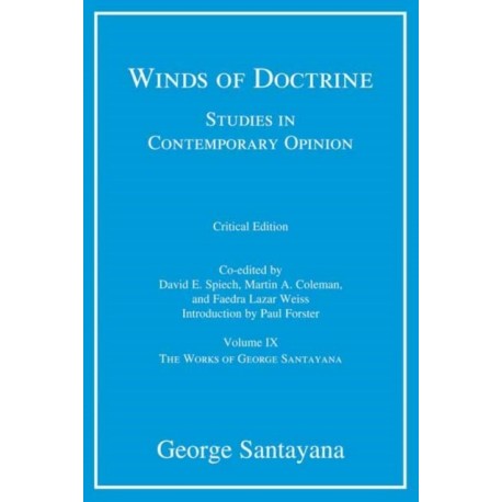 Winds of Doctrine, critical edition, Volume 9: Studies in Contemporary Opinion