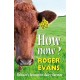 How now?: Britain's Favourite Dairy Farmer