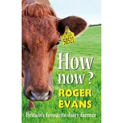 How now?: Britain's Favourite Dairy Farmer
