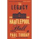 The Legacy of Hartlepool Hall