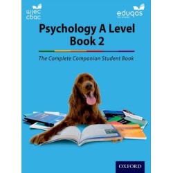 The Complete Companions for WJEC and Eduqas Year 2 A Level Psychology Student Book