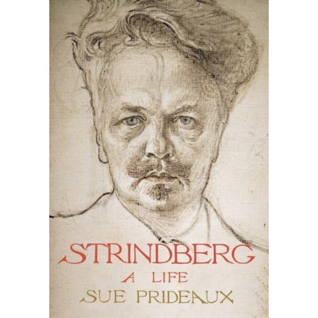 Strindberg: A Life