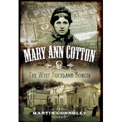 Mary Ann Cotton - Dark Angel: Britain's First Female Serial Killer
