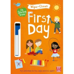 I'm Starting School: First Day: Wipe-clean book with pen