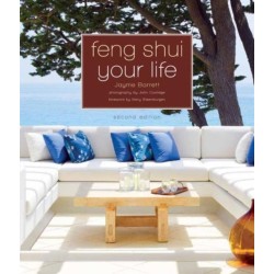 Feng Shui Your Life: Second Edition
