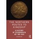 The Northern Routes to Kingship: A History of Scandinavia AD 180–550