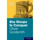 New Oxford Student Texts: Goldsmith: She Stoops to Conquer