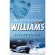 Williams: The legendary story of Frank Williams and his F1 team in their own words