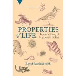 Properties of Life: Toward a Theory of Organismic Biology