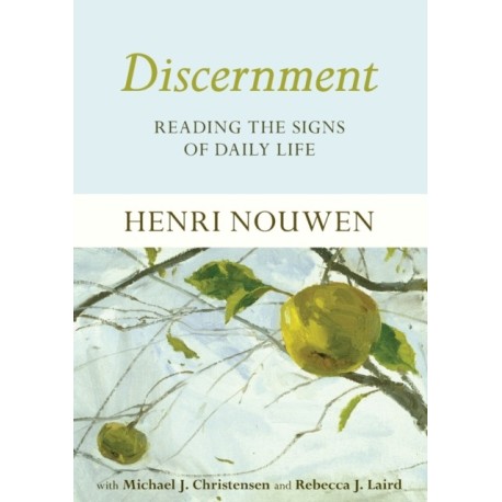 Discernment: Reading the Signs of Daily Life