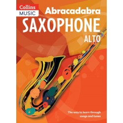 Abracadabra Saxophone (Pupil's book): The Way to Learn Through Songs and Tunes