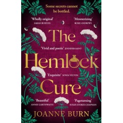 The Hemlock Cure: "A beautifully written story of the women of Eyam" Jennifer Saint, author of ARIADNE