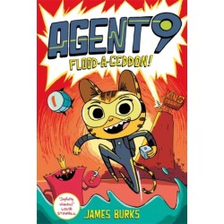 Agent 9: Flood-a-geddon!: the hilarious and action-packed graphic novel