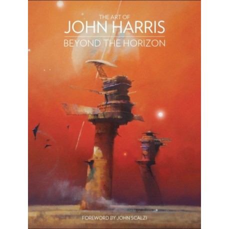 The Art of John Harris: Beyond the Horizon: Beyond the Horizon