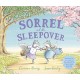 Sorrel and the Sleepover