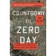 Countdown to Zero Day: Stuxnet and the Launch of the World's First Digital Weapon