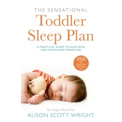 The Sensational Toddler Sleep Plan: the step-by-step guide to getting your child the sleep that they need