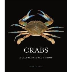 Crabs: A Global Natural History
