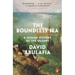 The Boundless Sea: A Human History of the Oceans
