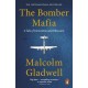 The Bomber Mafia: A Tale of Innovation and Obsession