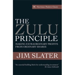 The Zulu Principle: Making extraordinary profits from ordinary shares