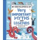 My Encyclopedia of Very Important Myths and Legends: For Little Learners Who Love Fantastic Stories