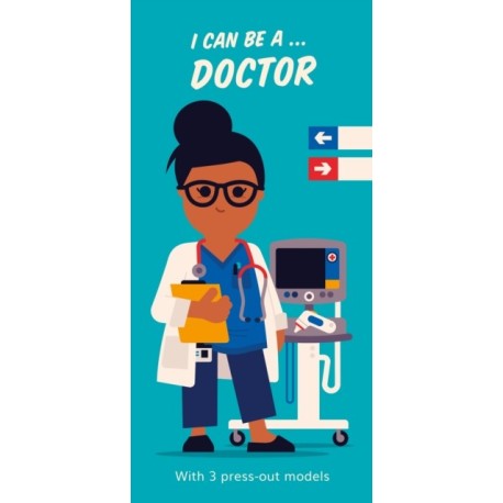 I Can Be A ... Doctor