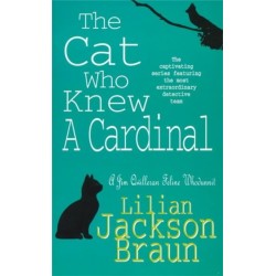 The Cat Who Knew a Cardinal (The Cat Who… Mysteries, Book 12): A charming feline whodunnit for cat lovers everywhere