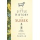 The Little History of Sussex