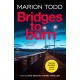 Bridges to Burn: An unputdownable Scottish police procedural
