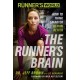 Runner's World The Runner's Brain: How to Think Smarter to Run Better