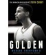 Golden: The Miraculous Rise of Steph Curry