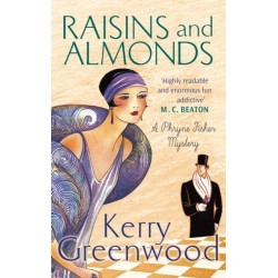 Raisins and Almonds: Miss Phryne Fisher Investigates