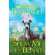 Show Me the Bunny