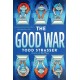 The Good War
