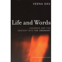 Life and Words: Violence and the Descent into the Ordinary