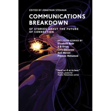 Communications Breakdown: SF Stories about the Future of Connection