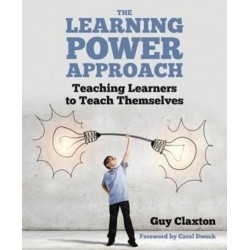 The Learning Power Approach: Teaching learners to teach themselves