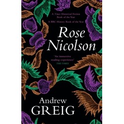 Rose Nicolson: a vivid and passionate tale of 16th Century Scotland