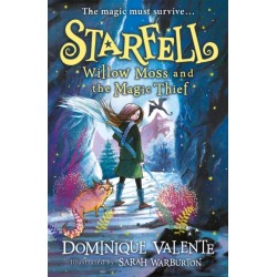 Starfell: Willow Moss and the Magic Thief