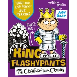 King Flashypants and the Creature From Crong: Book 2