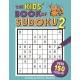 The Kids' Book of Sudoku 2