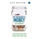 The Meaningful Money Handbook: Everything you need to KNOW and everything you need to DO to secure your financial future