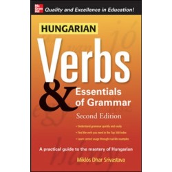 Hungarian Verbs & Essentials of Grammar 2E.