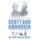 Scott And Amundsen: The Last Place on Earth