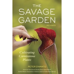 The Savage Garden, Revised: Cultivating Carnivorous Plants