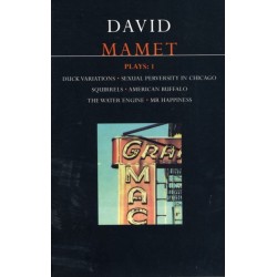 Mamet Plays: 1: Duck Variations- Sexual Perversity in Chicago- Squirrels- American Buffalo- The Water Engine- Mr Happiness