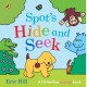 Spot's Hide and Seek: A Pop-Up Book