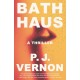 Bath Haus: A Thriller