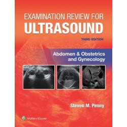 Examination Review for Ultrasound: Abdomen and Obstetrics & Gynecology